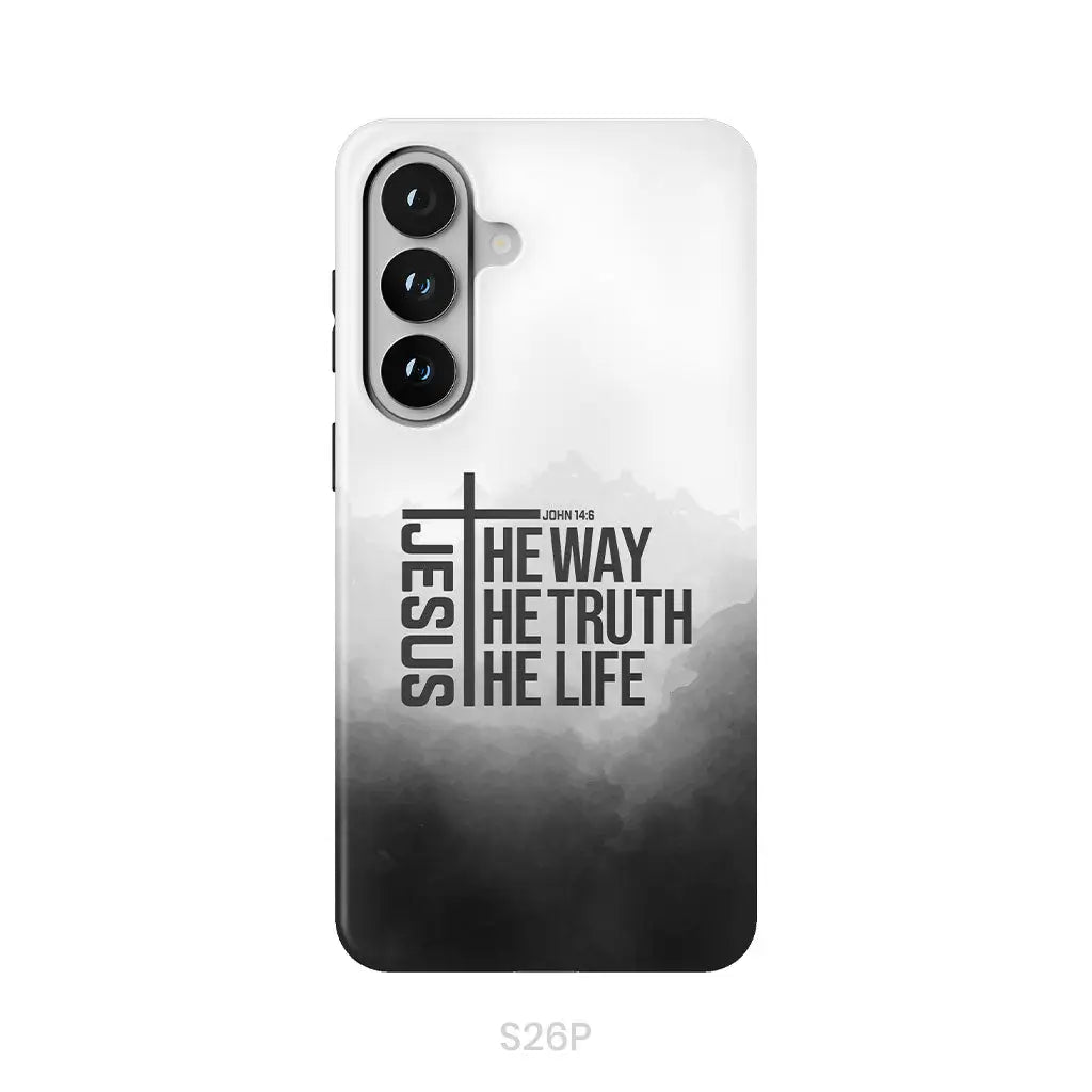Jesus The Way The Truth The Life Phone Case Samsung Galaxy S26 Plus / Tough Case