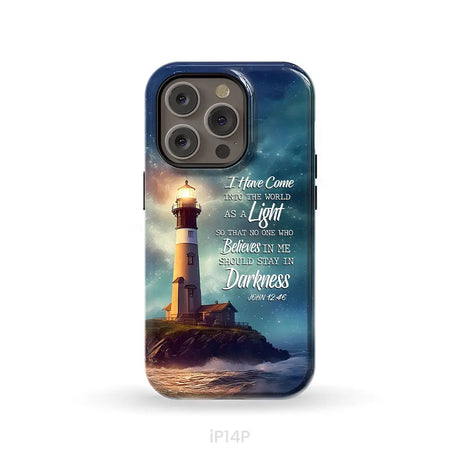 John 12:46 I Have Come Into the World as a Light Lighthouse Phone Case iPhone 14 Pro / Tough Case