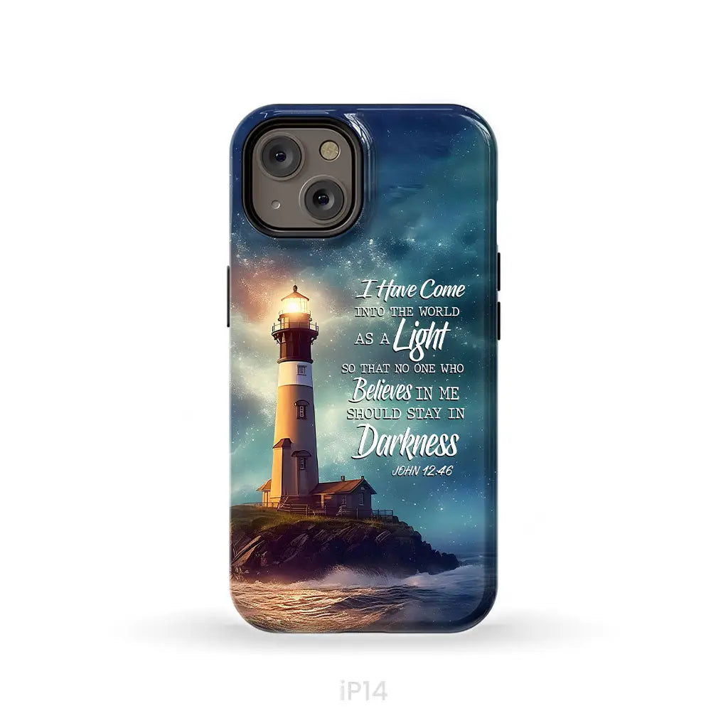 John 12:46 I Have Come Into the World as a Light Lighthouse Phone Case iPhone 14 / Tough Case