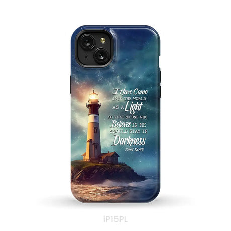 John 12:46 I Have Come Into the World as a Light Lighthouse Phone Case iPhone 15 Plus / Tough Case