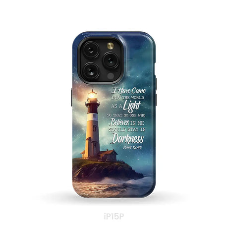 John 12:46 I Have Come Into the World as a Light Lighthouse Phone Case iPhone 15 Pro / Tough Case