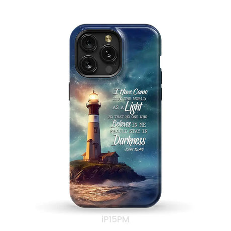 John 12:46 I Have Come Into the World as a Light Lighthouse Phone Case iPhone 15 Pro Max / Tough Case