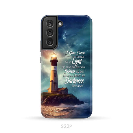 John 12:46 I Have Come Into the World as a Light Lighthouse Phone Case Samsung Galaxy S22 Plus / Tough Case