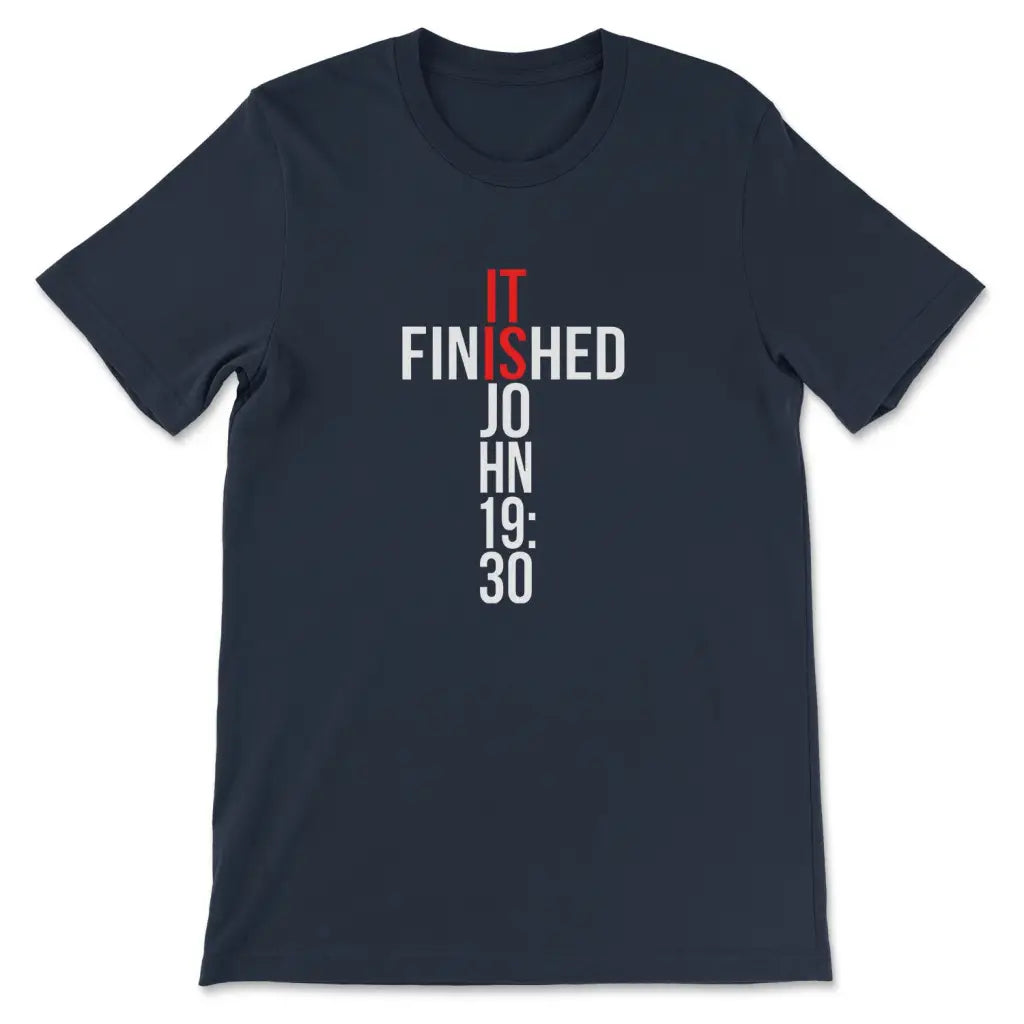 John 19:30 It Is Finished T-shirt Navy / S