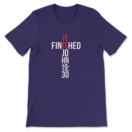 John 19:30 It Is Finished T-shirt Team Purple / S