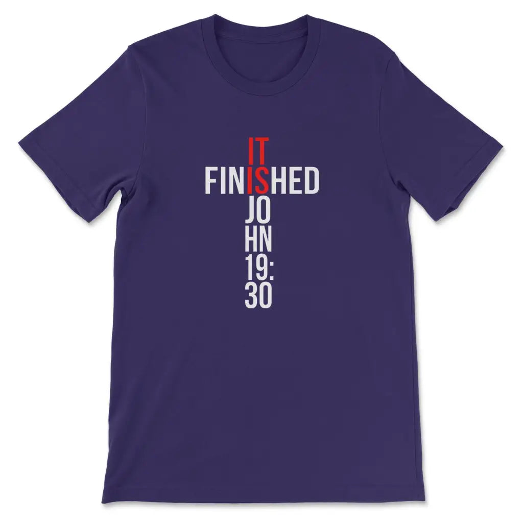 John 19:30 It Is Finished T-shirt Team Purple / S