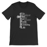 John 3:16 For God So Loved The World Christian T-shirt Black / S
