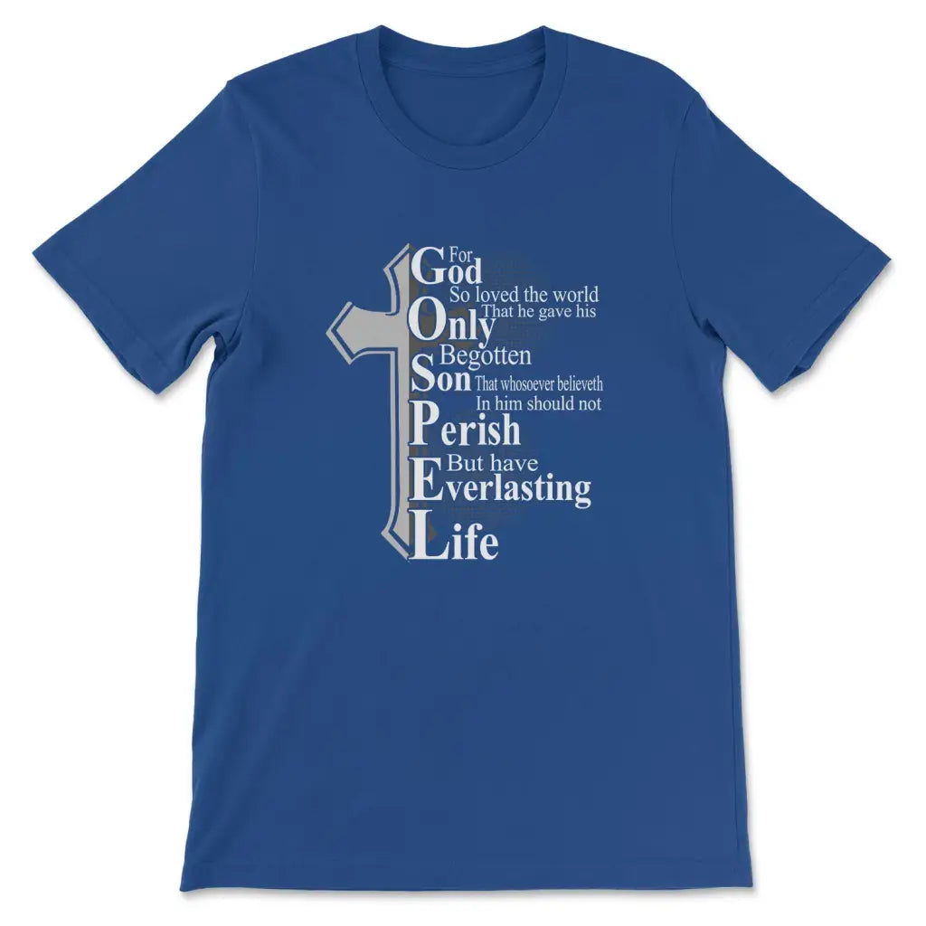 John 3:16 For God So Loved The World Christian T-shirt True Royal / S