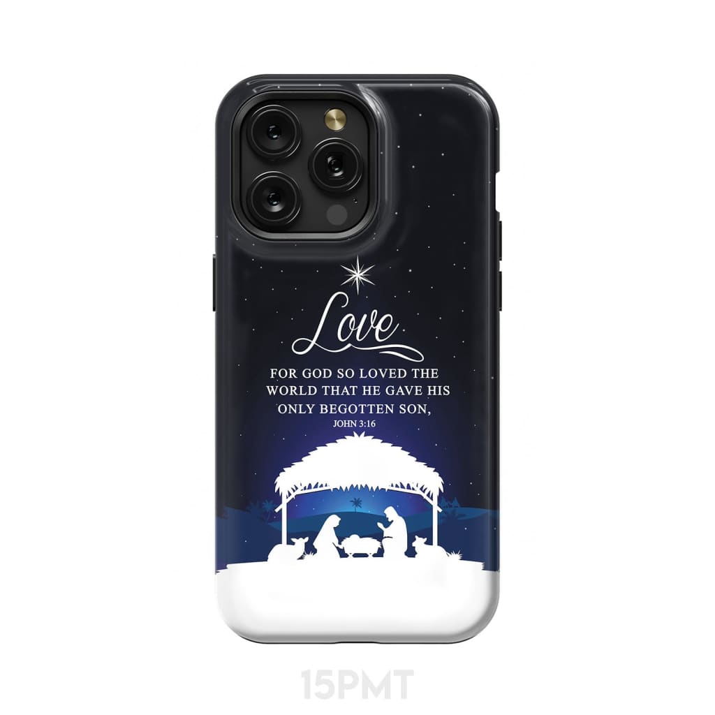 John 3:16 For God so loved the world Christmas phone case iPhone 15 Pro Max / Tough
