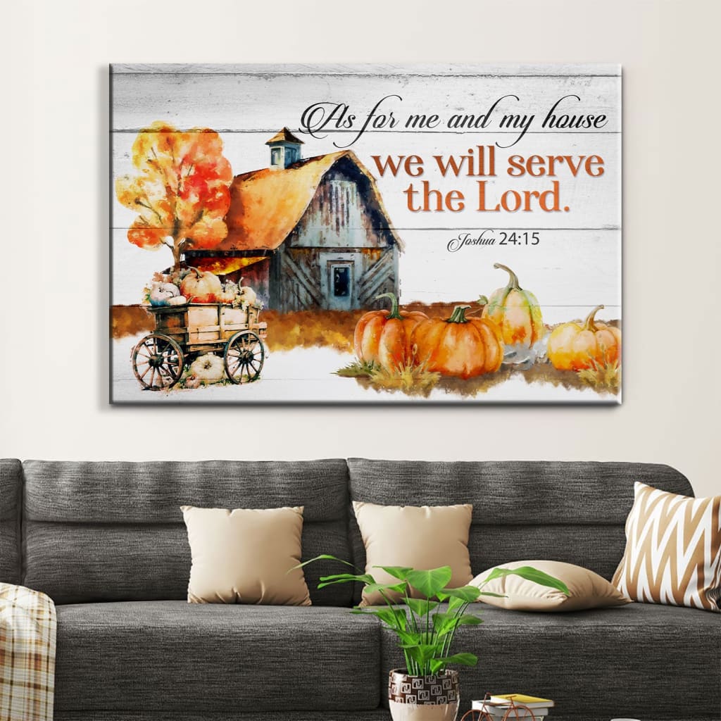 Inspirational Bible verse canvas featuring Joshua 24:15, an ideal Thanksgiving gift for loved ones.