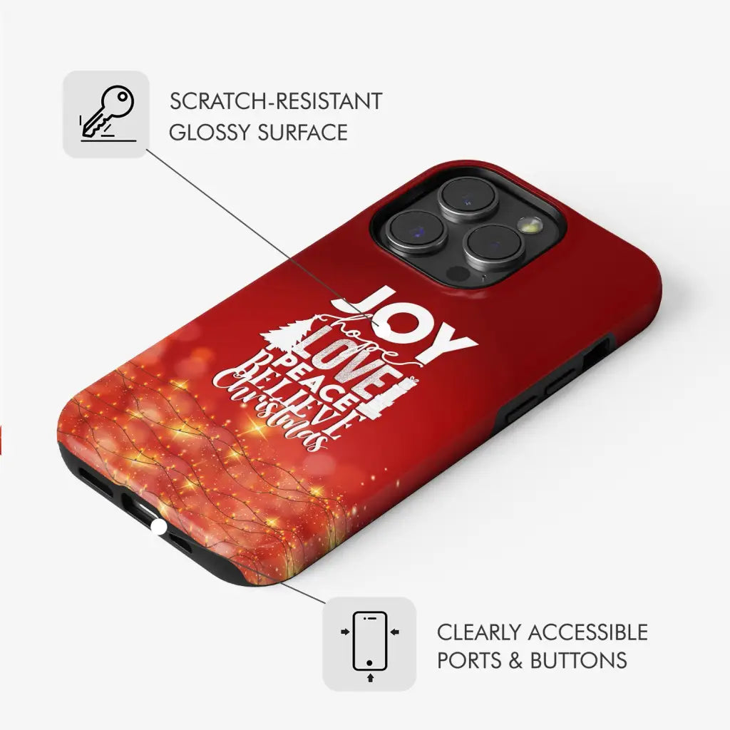 Joy hope love peace believe Christmas phone case