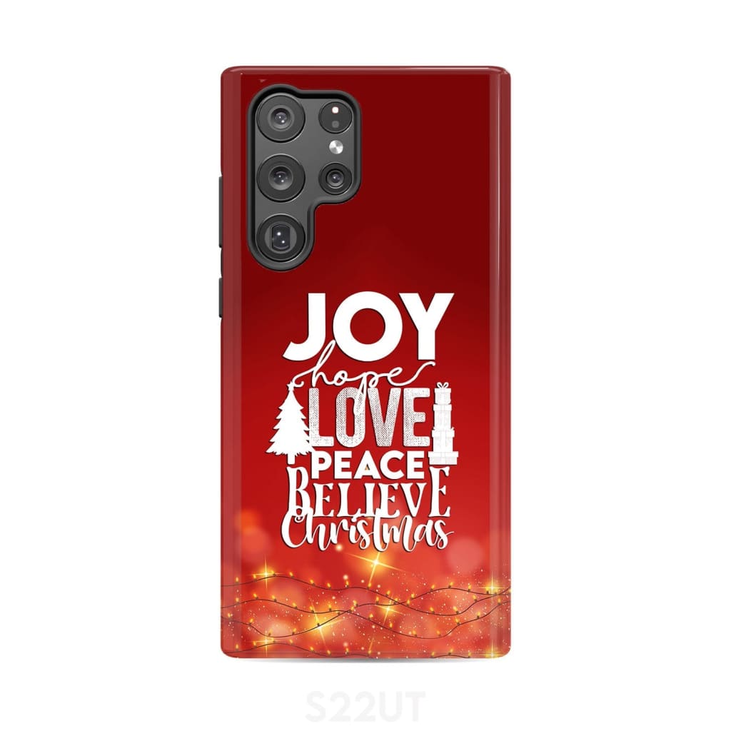 Joy hope love peace believe Christmas phone case Samsung Galaxy S22 Ultra / Tough