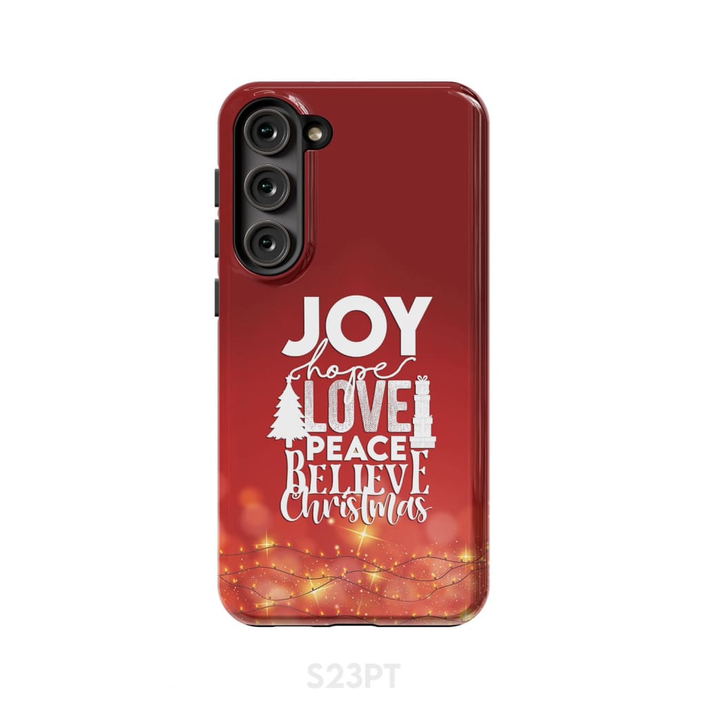 Joy hope love peace believe Christmas phone case Samsung Galaxy S23 Plus / Tough