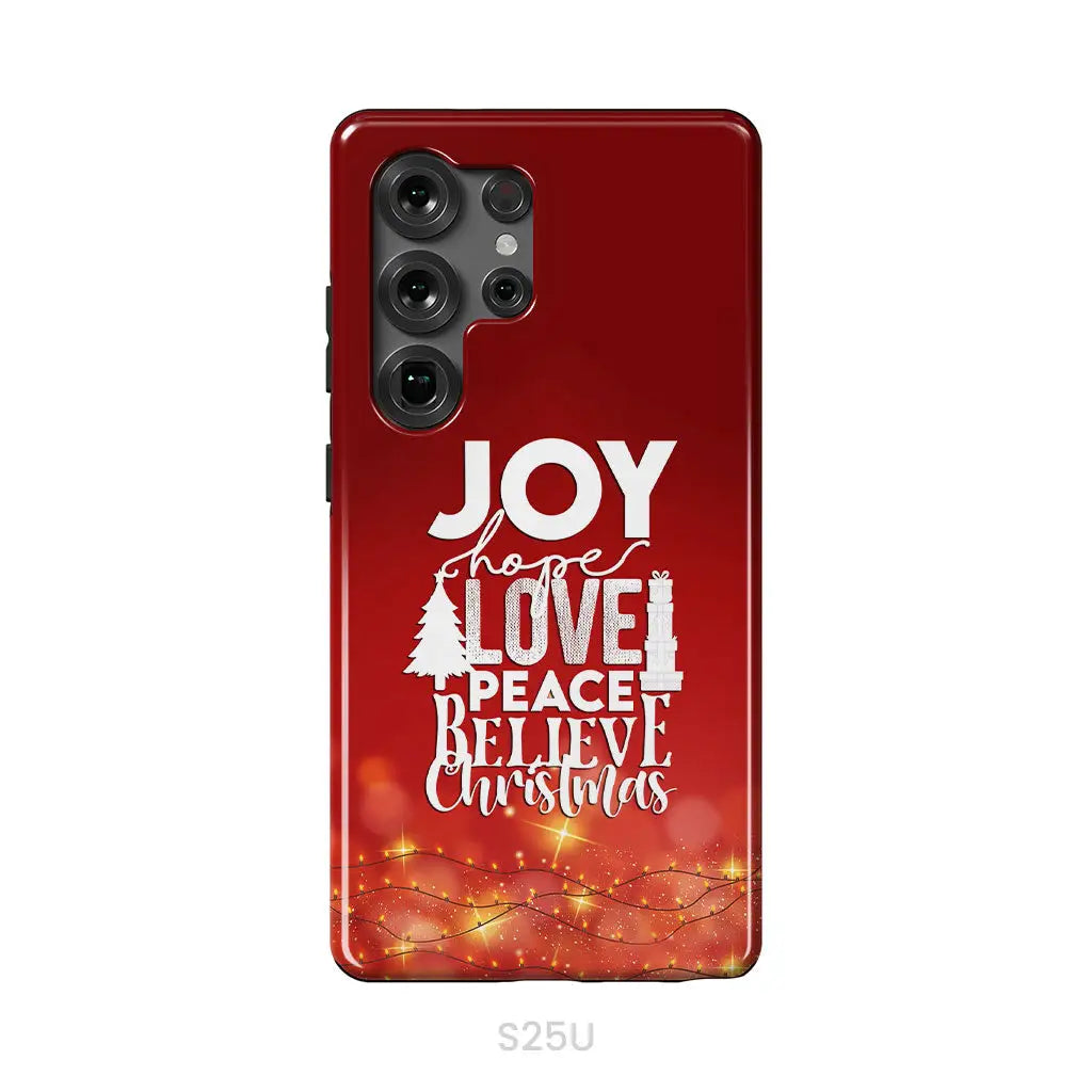 Joy hope love peace believe Christmas phone case Samsung Galaxy S25 Ultra / Tough Case