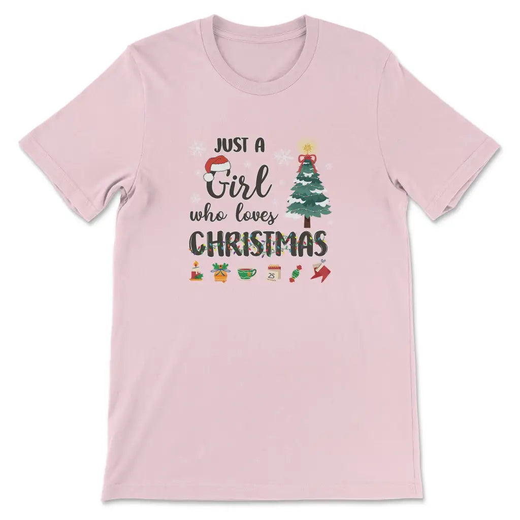 Just a girl who loves Christmas t-shirt Pink / S