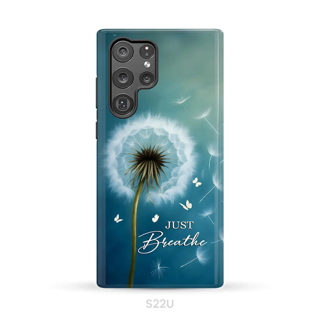 Just Breathe Phone Case Samsung Galaxy S22 Ultra / Tough Case