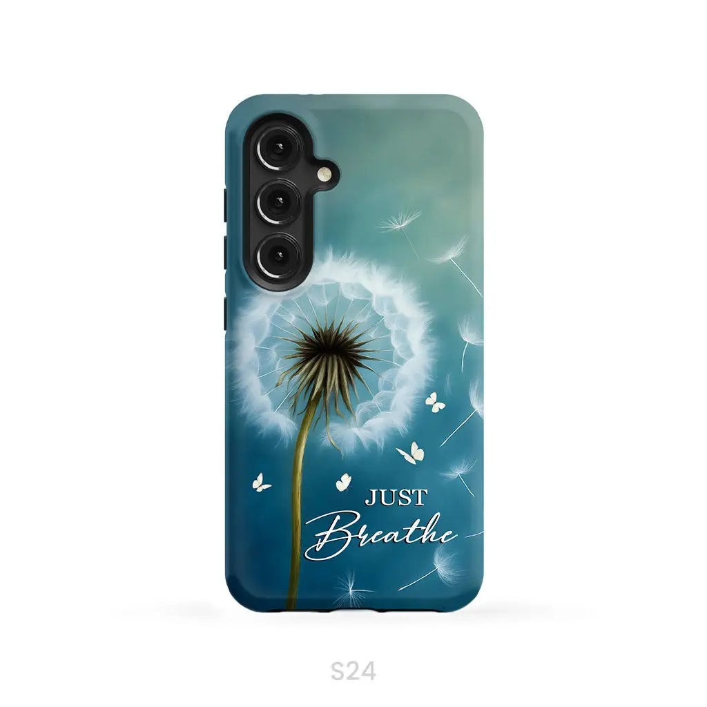 Just Breathe Phone Case Samsung Galaxy S24 (Not for S24 FE) / Tough Case