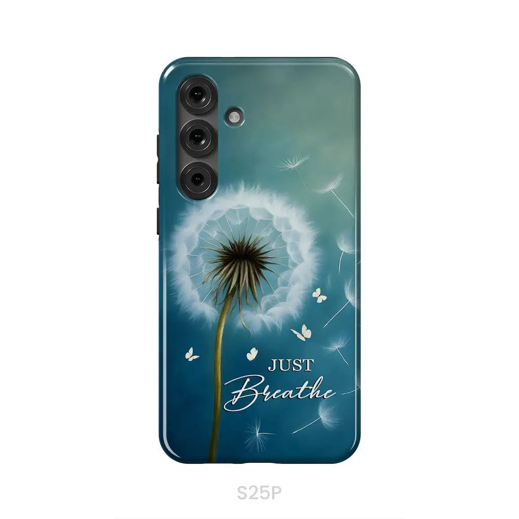 Just Breathe Phone Case Samsung Galaxy S25 Plus / Tough Case