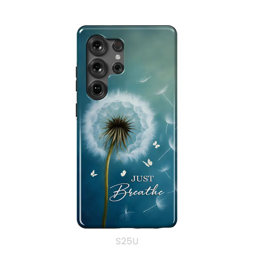 Just Breathe Phone Case Samsung Galaxy S25 Ultra / Tough Case