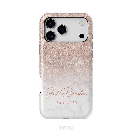 Just Breathe Psalm 46:10 Phone Case iPhone 17 Pro Max / Tough Case
