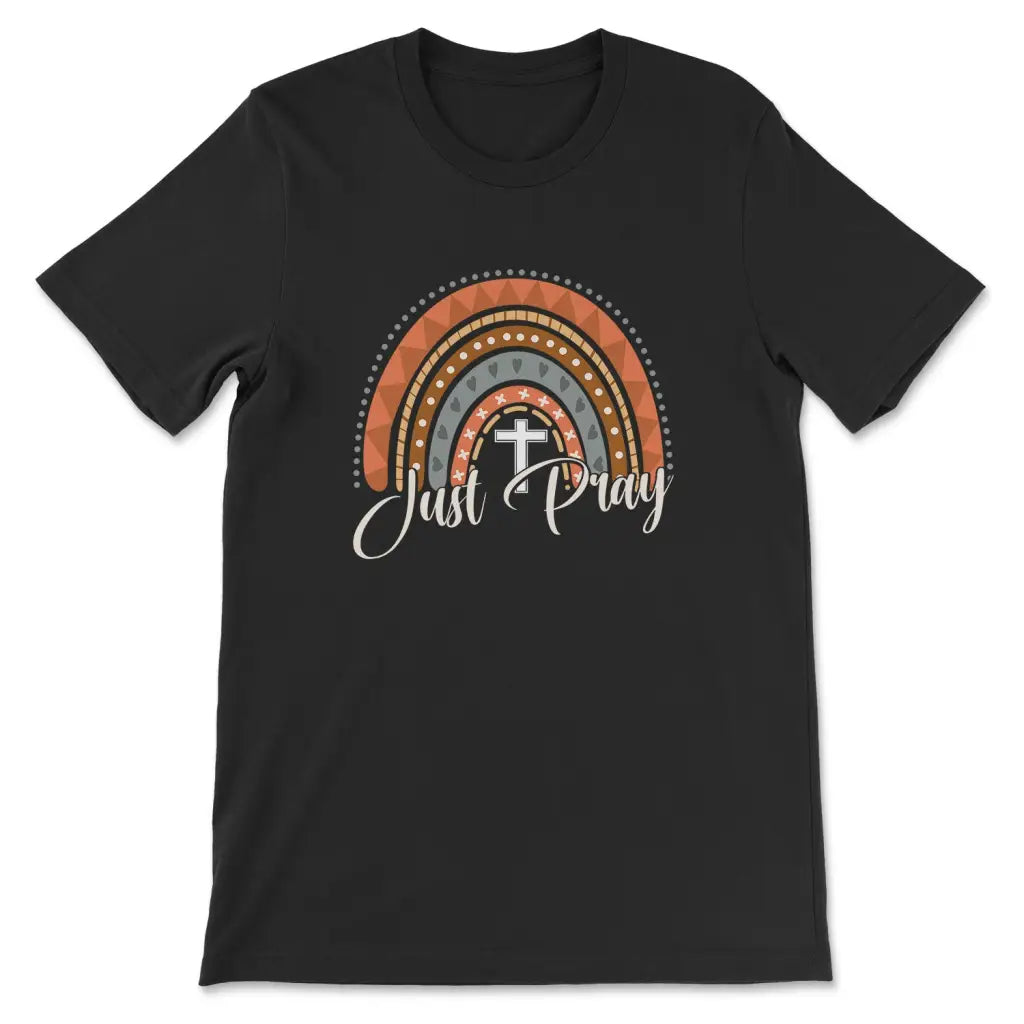 Just pray shirt: Just pray Boho Rainbow Christian t-shirt Black / S