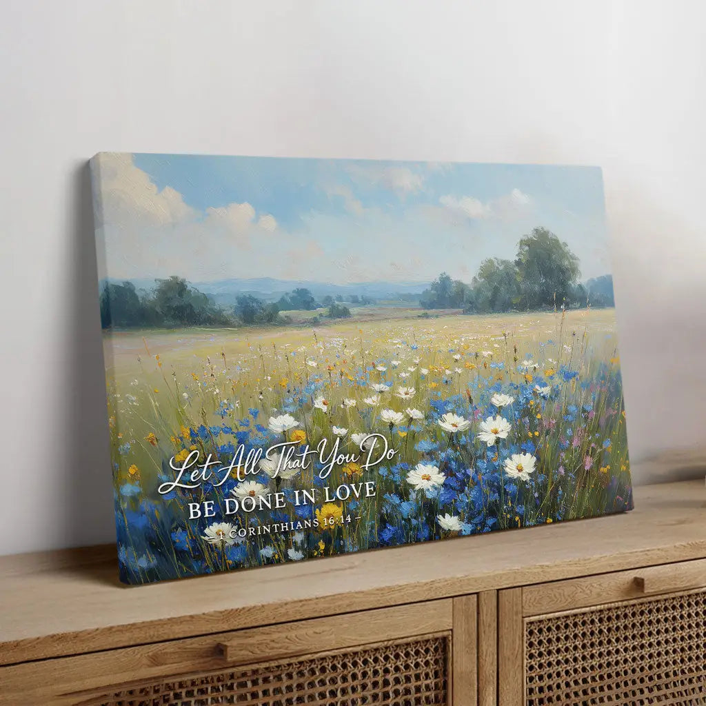 Let All That You Do Be Done In Love 1 Corinthians 16:14 Bible Verse Wall Art Canvas