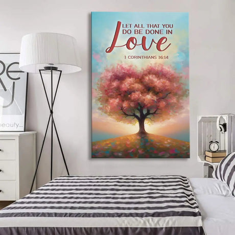 Christian wall art canvas featuring a heart-shaped tree and "Let All That You Do Be Done in Love," ideal faith-filled decor.
