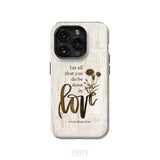 Let all that you do be done in love Wildflowers Bible verse phone case iPhone 15 Pro / Tough