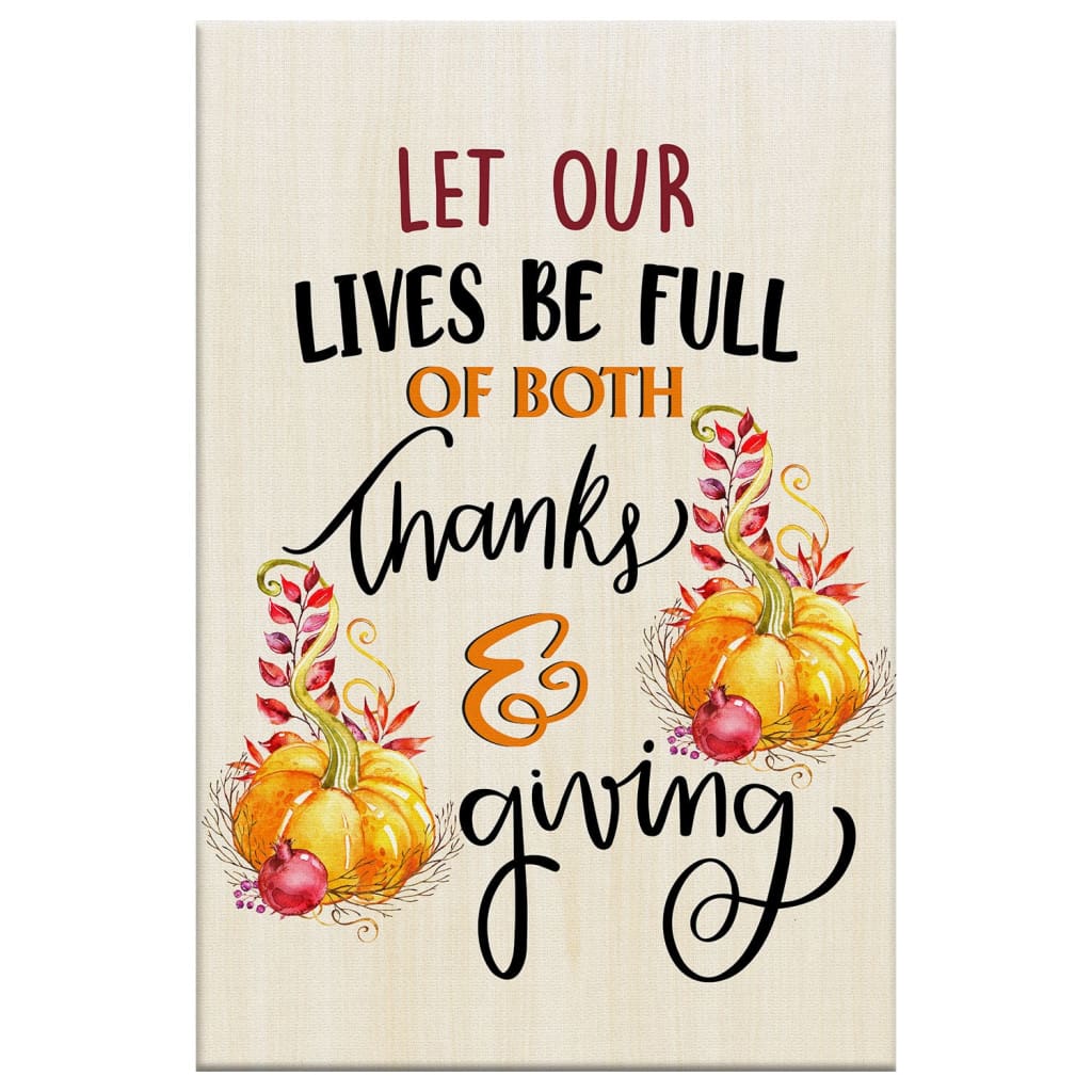 Autumn-themed wall art with &quot;Let our lives be full of both thanks and giving,&quot; a warm and meaningful Christian decor piece.