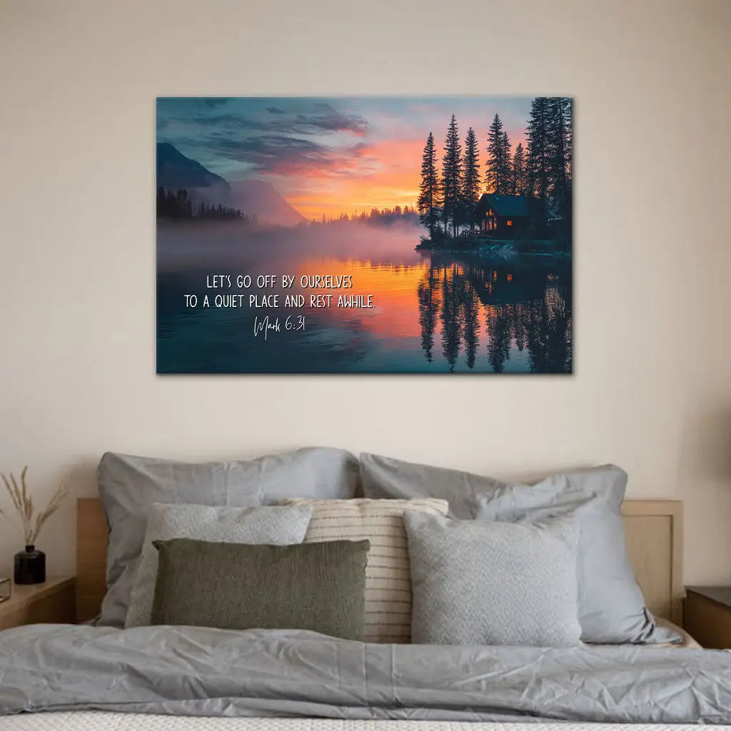 Let’s go to a quiet place canvas, Mark 6:31 wall art for Christian encouragement and peaceful living.