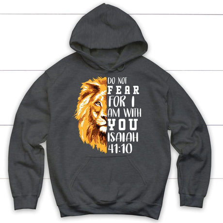 lion do not fear for I am with you hoodie Dark Heather / S