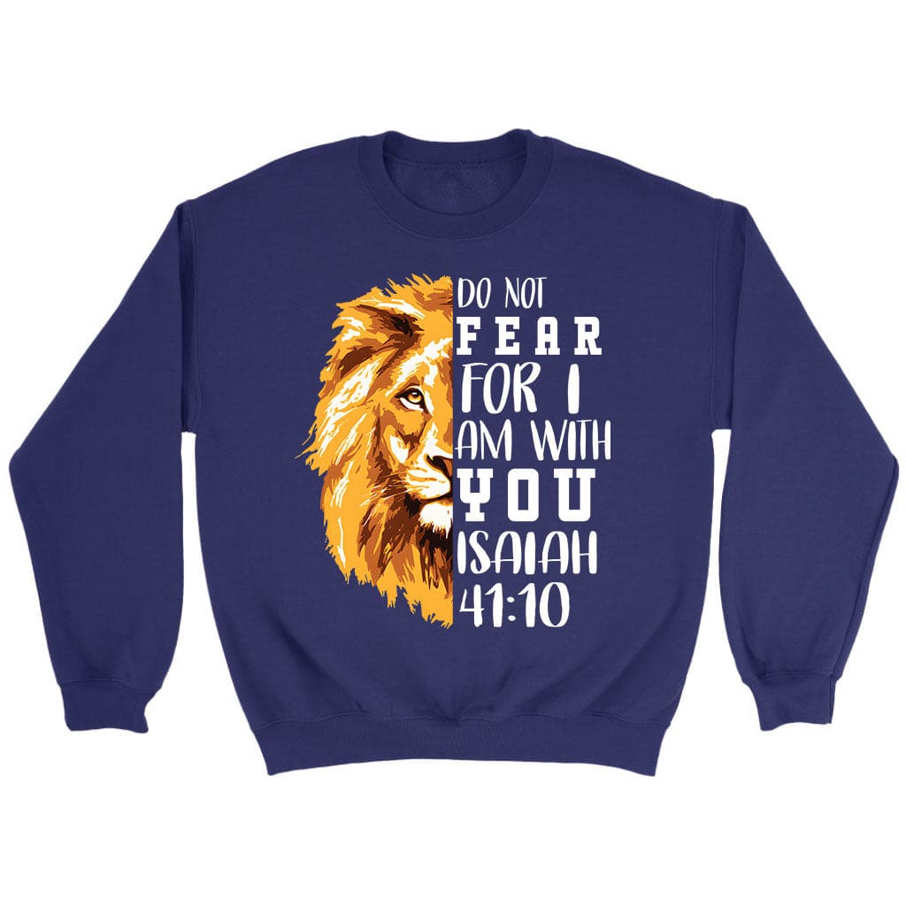 lion do not fear for I am with you sweatshirt Purple / S