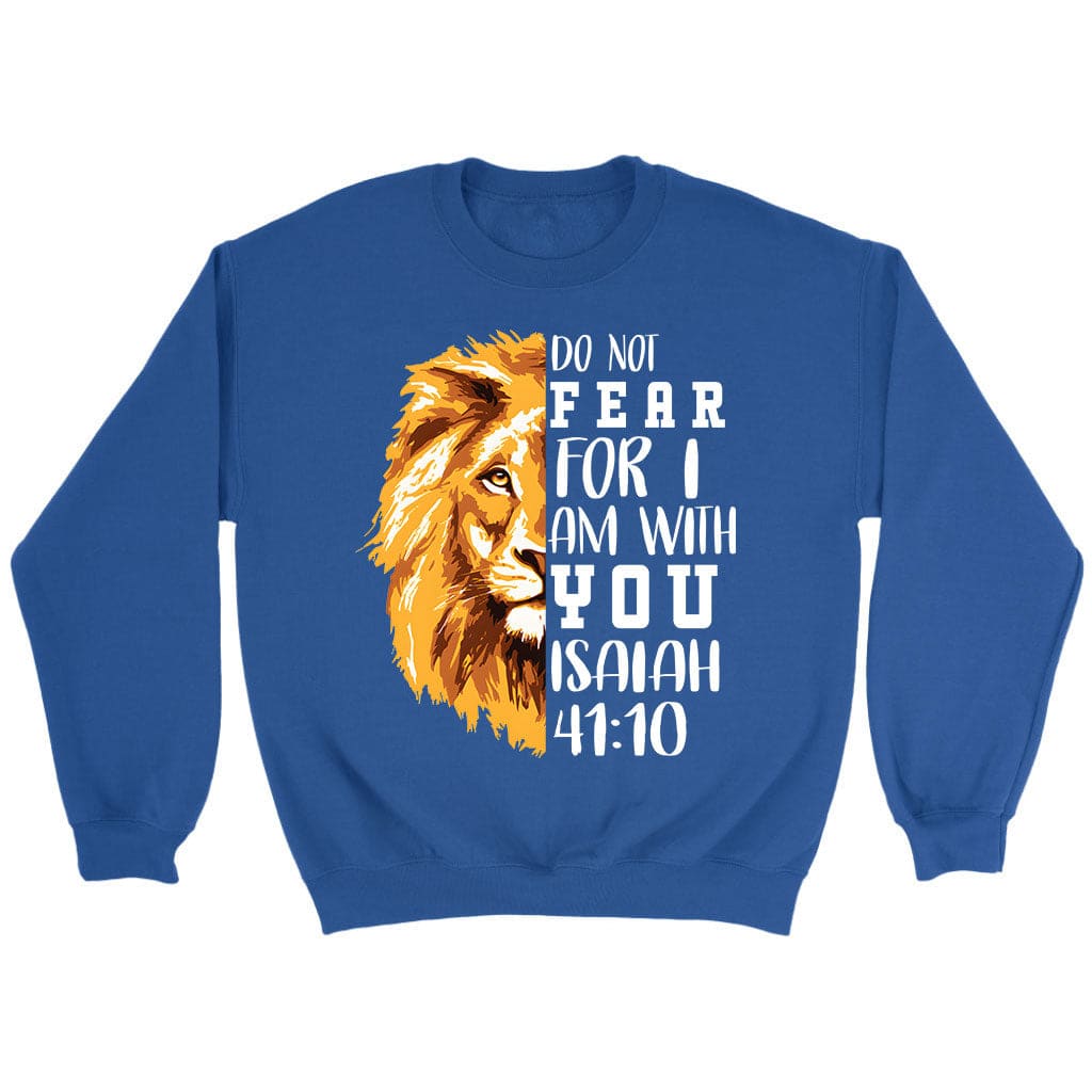 lion do not fear for I am with you sweatshirt Royal / S