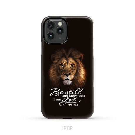Lion of Judah Be still and know that I am God phone case Bible verse phone cases iPhone 11 Pro / Tough Case