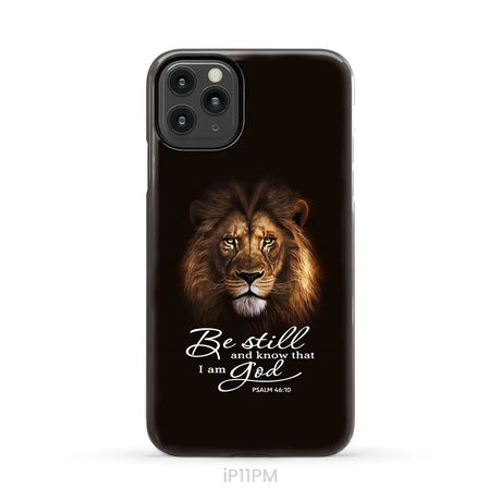 Lion of Judah Be still and know that I am God phone case Bible verse phone cases iPhone 11 Pro Max / Tough Case