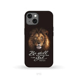 Lion of Judah Be still and know that I am God phone case Bible verse phone cases iPhone 13 / Tough Case