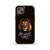 Lion of Judah Be still and know that I am God phone case Bible verse phone cases iPhone 14 Plus / Tough Case