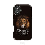 Lion of Judah Be still and know that I am God phone case Bible verse phone cases iPhone 16 Plus / Tough Case
