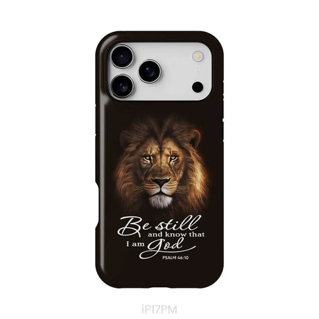 Lion of Judah Be still and know that I am God phone case Bible verse phone cases iPhone 17 Pro Max / Tough Case