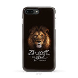 Lion of Judah Be still and know that I am God phone case Bible verse phone cases iPhone 7 Plus / Tough Case