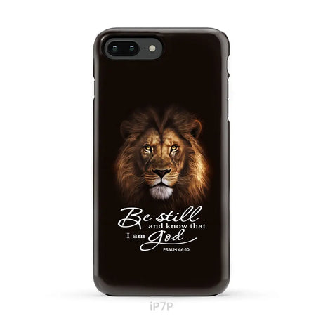 Lion of Judah Be still and know that I am God phone case Bible verse phone cases iPhone 7 Plus / Tough Case