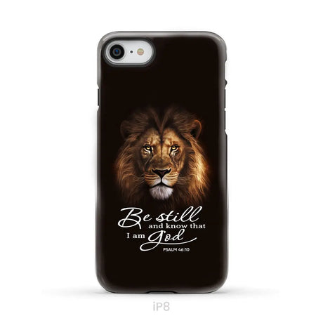 Lion of Judah Be still and know that I am God phone case Bible verse phone cases iPhone 8 / Tough Case