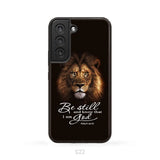 Lion of Judah Be still and know that I am God phone case Bible verse phone cases Samsung Galaxy S22 / Tough Case