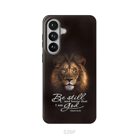Lion of Judah Be still and know that I am God phone case Bible verse phone cases Samsung Galaxy S26 Plus / Tough Case