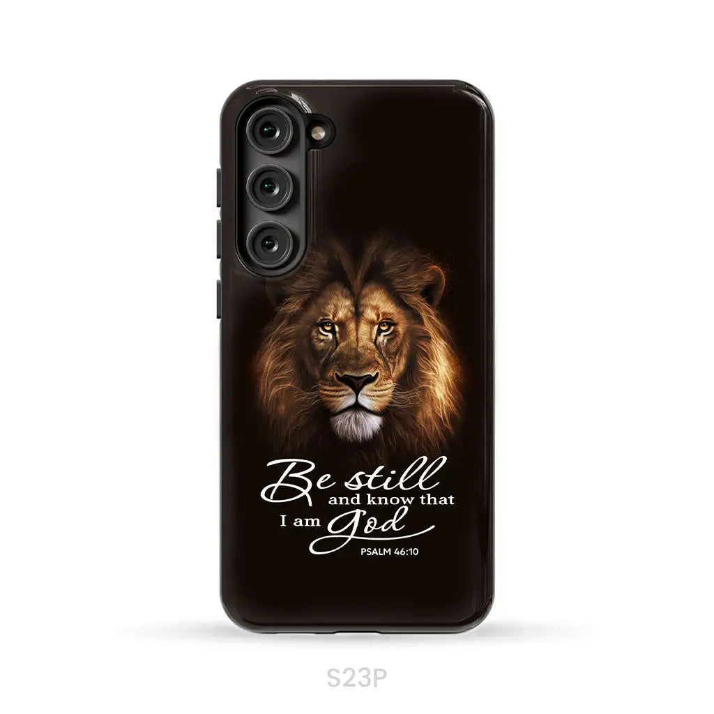 Lion of Judah Be still and know that I am God phone case Bible verse phone cases Samsung Galaxy S23 Plus / Tough Case