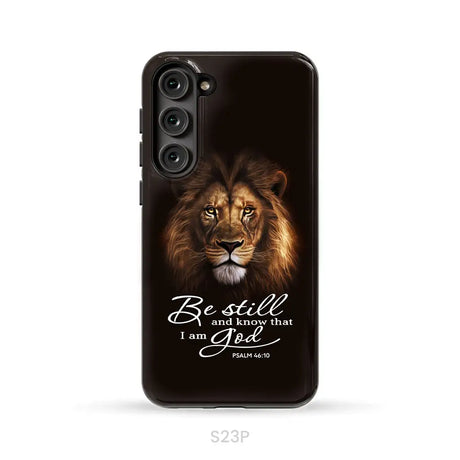 Lion of Judah Be still and know that I am God phone case Bible verse phone cases Samsung Galaxy S23 Plus / Tough Case