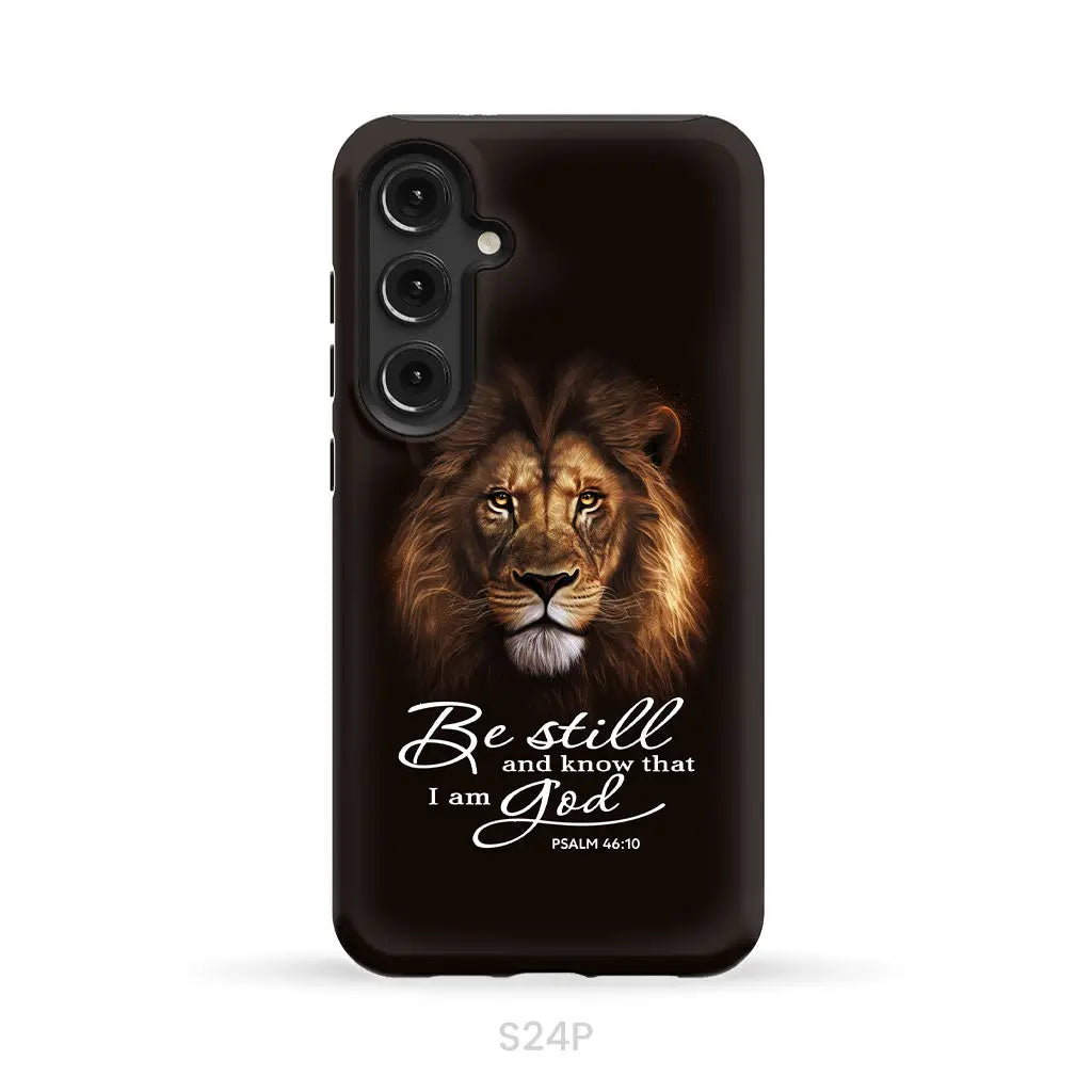Lion of Judah Be still and know that I am God phone case Bible verse phone cases Samsung Galaxy S24 Plus / Tough Case