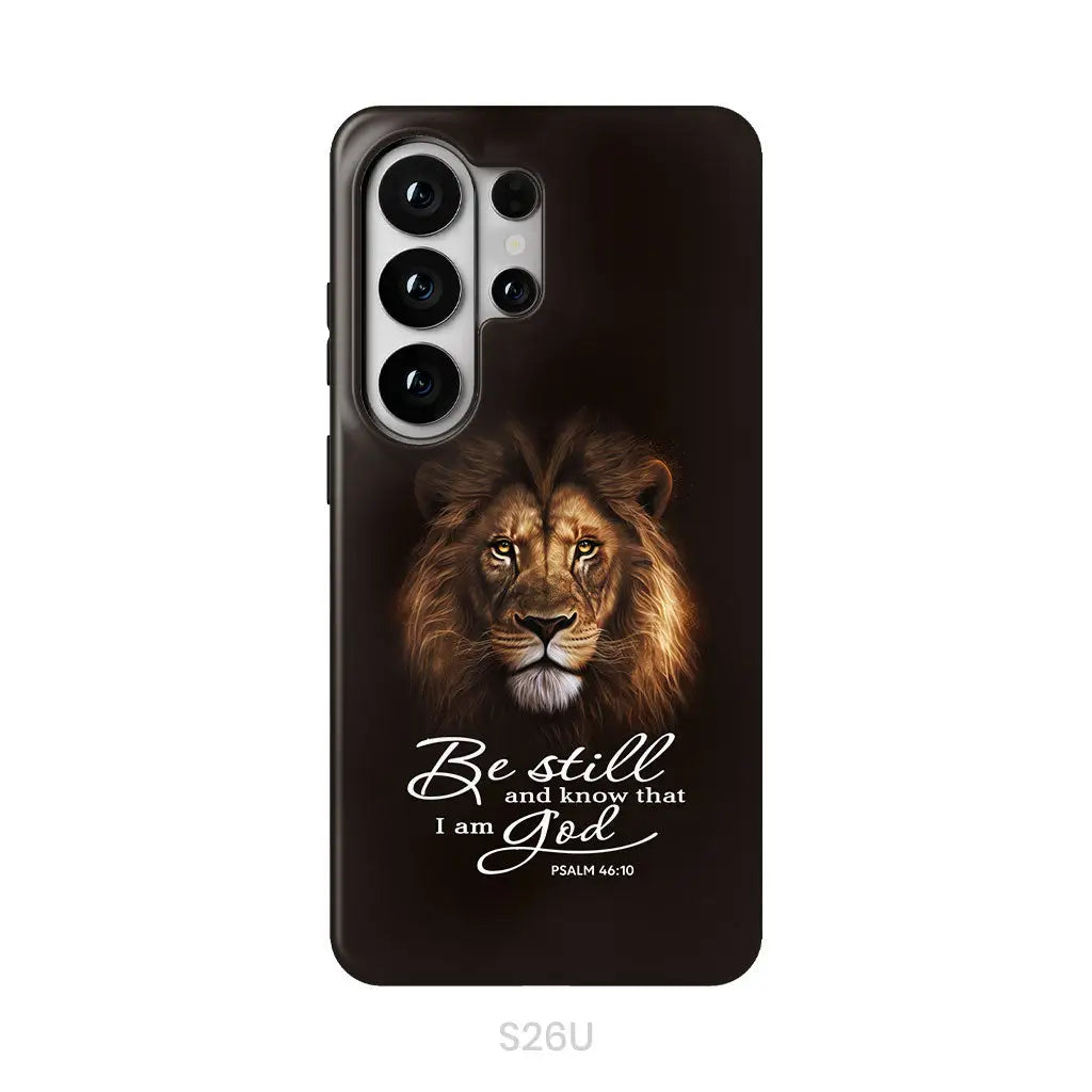 Lion of Judah Be still and know that I am God phone case Bible verse phone cases Samsung Galaxy S26 Ultra / Tough Case