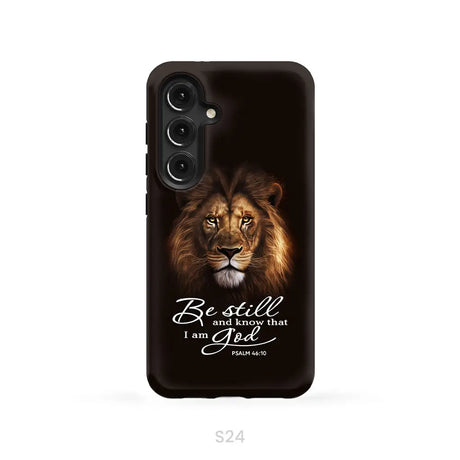 Lion of Judah Be still and know that I am God phone case Bible verse phone cases Samsung Galaxy S24 / Tough Case