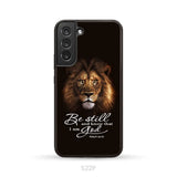 Lion of Judah Be still and know that I am God phone case Bible verse phone cases Samsung Galaxy S22 Plus / Tough Case